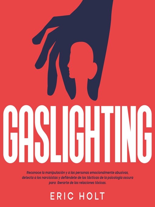 Title details for Gaslighting by Eric Holt - Available